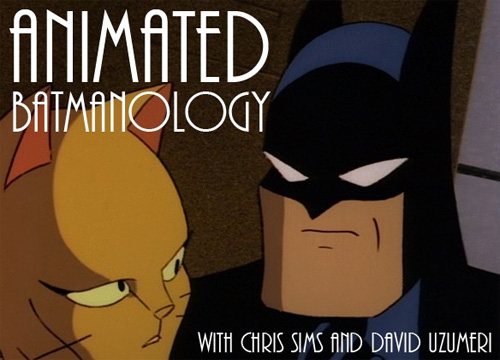 Animated Batmanology: Tyger Tyger | Chris's Invincible Super-Blog